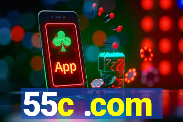 55c .com